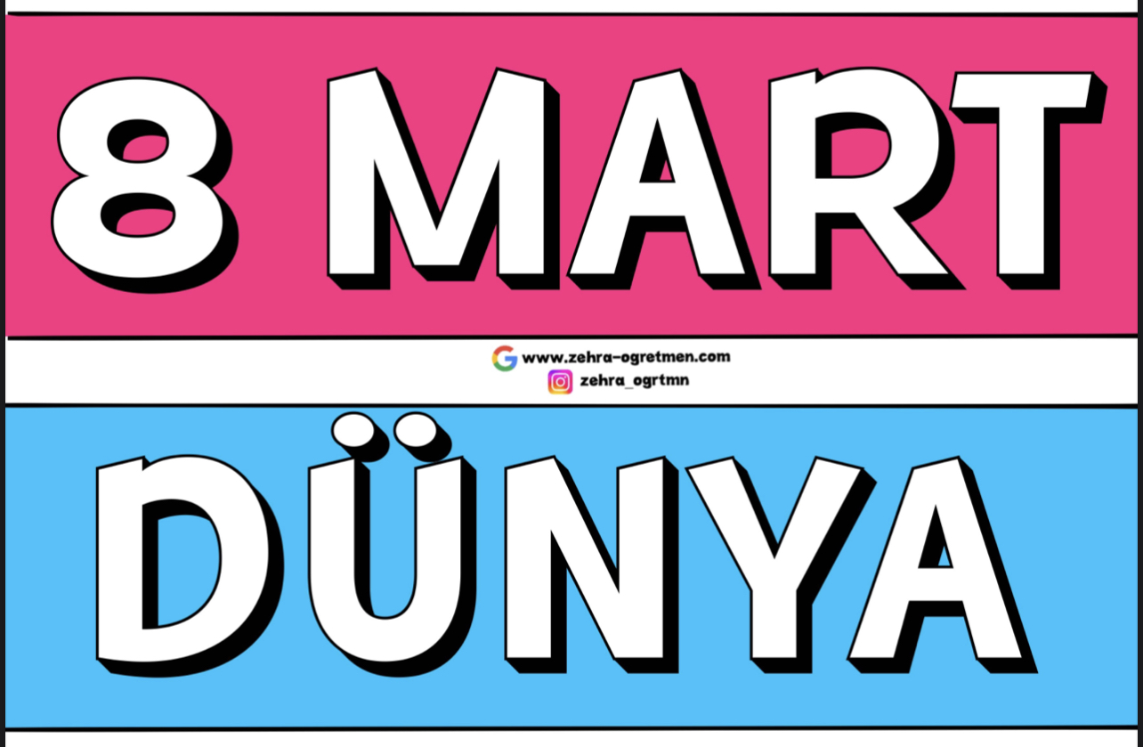 8 Mart Dünya Kadınlar Günümüz Kutlu Olsun KÜÇÜK BOY RENKLİ