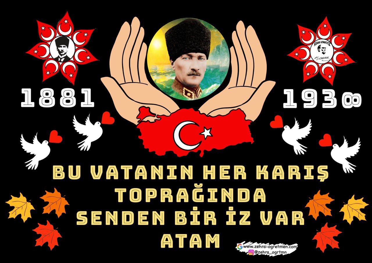 Bu Vatanın Her Karış Toprağında Senden Bir İz Var Atam RENKSİZ