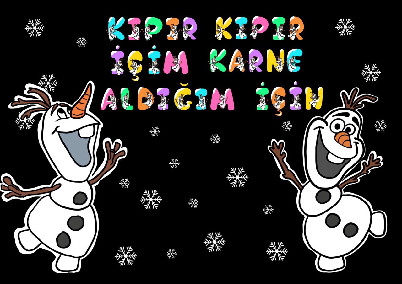 Olaflı Kıpır Kıpır İçim Karne Aldığım İçin Yazısı RENKLİ