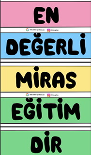 En Değerli Miras Eğitimdir Yazı Şablonu 2 RENKLİ