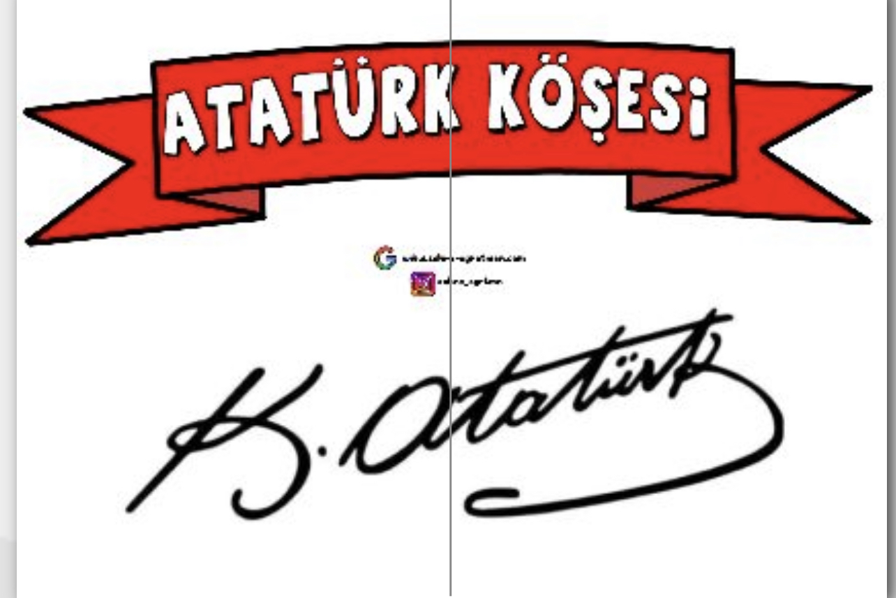 2 A4 Atatürk Köşesi Yazısı ve Atatürk İmzası RENKLİ