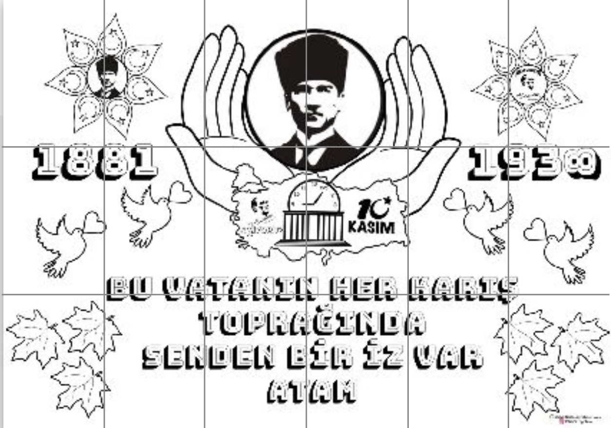 18 A4 GRUP BOYAMA ÇALIŞMASI Bu Vatanın Her Karış Toprağında Senden Bir İz Var Atam