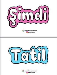 Şimdi Tatil Zamanı Yazısı KÜÇÜK BOY RENKLİ RENKSİZ