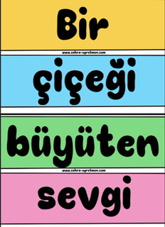 Bir Çiçeği Büyüten Sevgi İnsanı Değiştirmez mi Sanıyorsun ( Küçük Boy RENKLİ)