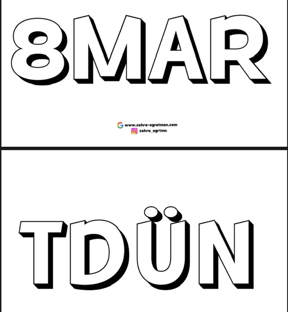 8 Mart Dünya Kadınlar Günümüz Kutlu Olsun RENKSİZ HARF HARF