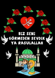 Biz Seni Görmeden Sevdik Ya Rasulallah Yazı Şablonu RENKSİZ