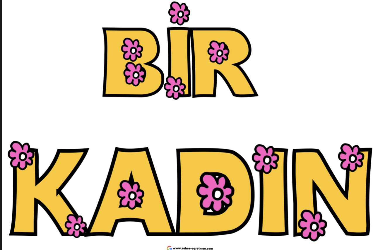 Bir Kadın Tüm Dünyayı Değiştirebilir ( RENKLİ)