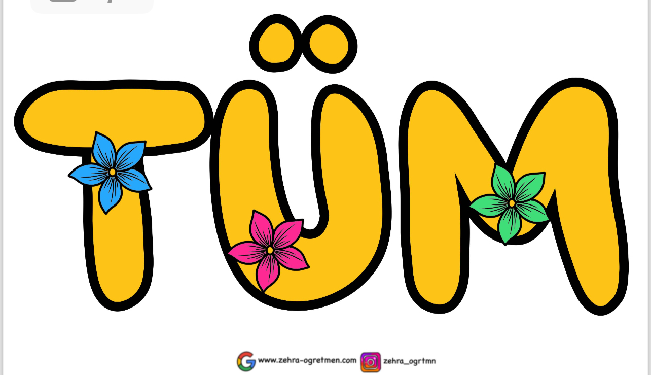 ( PANO 6) Tüm Çiçekler Sana Öğretmenim Yazı Şablonu RENKLİ